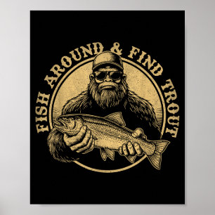 Póster Pescar Alrededor Y Encontrar Trucha Bigfoot Pesca