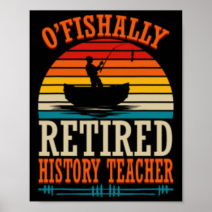 Póster Pescar O'fishally Profesor de Historia Jubilado