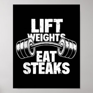 Póster Pesos de elevación Eat Steaks Funny Gym Fitness Mo