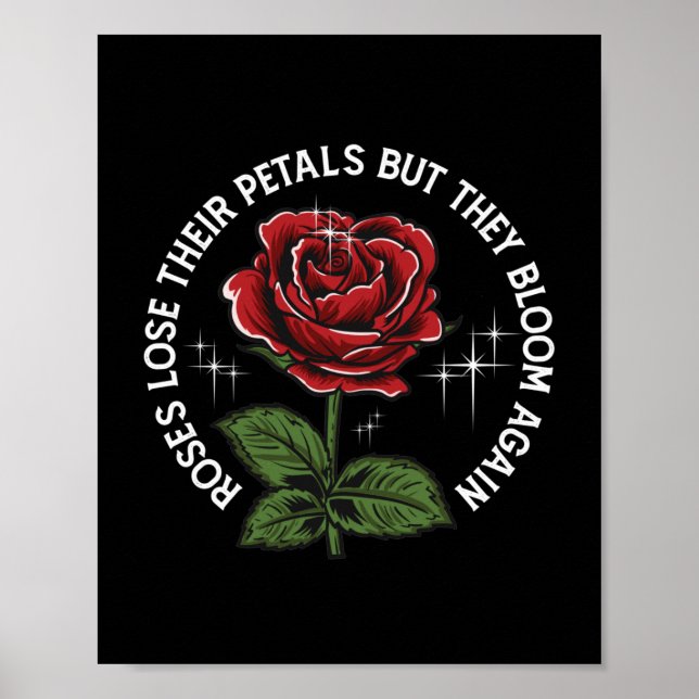 Póster Petales Rosas florecen nuevamente sobreviviente In (Frente)