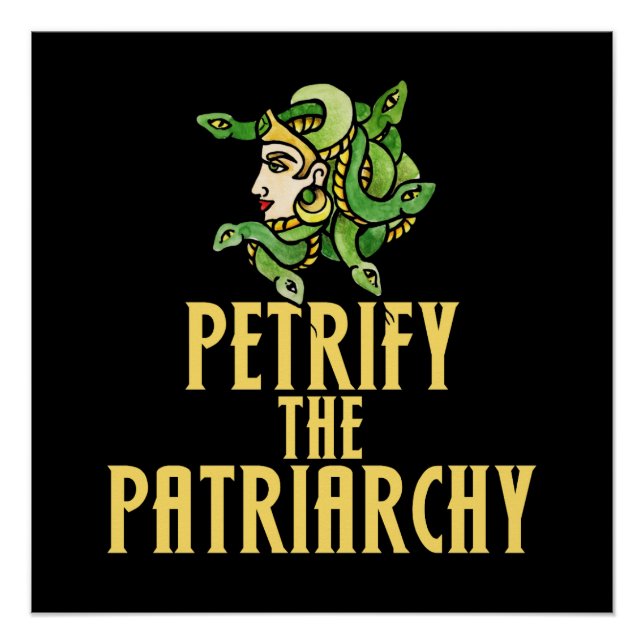Póster Petrify del patriarcado Feminista Medusa (Anverso)