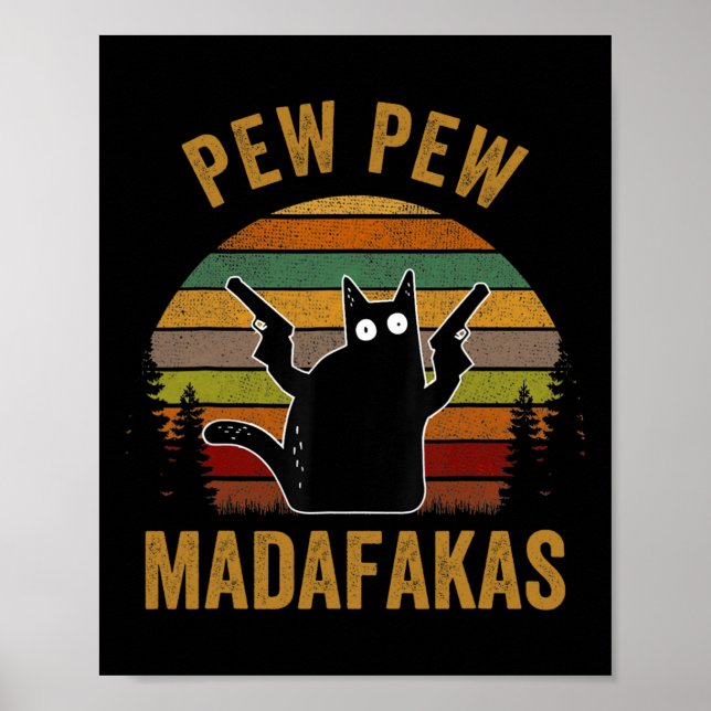 Póster Pew Madafakas Pew provoca a curioso gato negro ret (Frente)