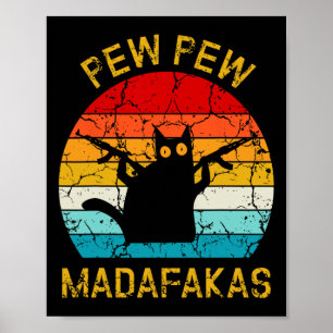 Póster Pew Madafakas Pew provoca a curioso gato negro ret