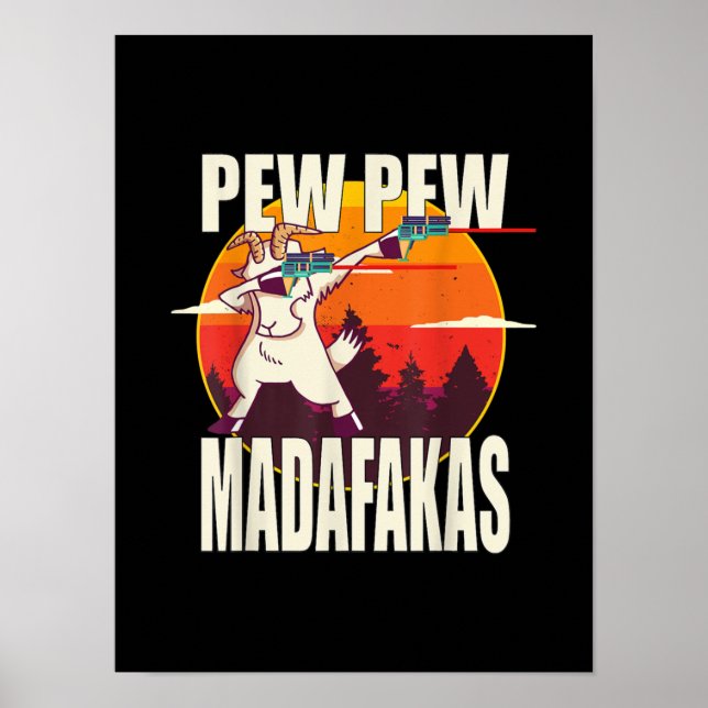 Póster Pew Pew Madafakas (Frente)