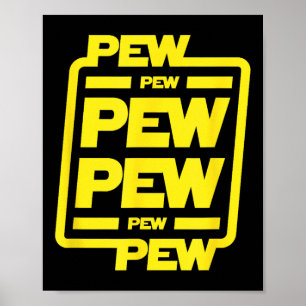 Póster Pew Pew Pew _ Graciosa ciencia Nerdy Ficción