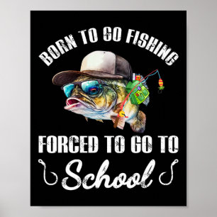Póster Pez Byss Divertido - Nacido Para Ir De Pesca Oblig