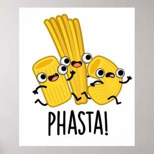 Póster Phasta Funny Pun