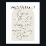 Póster Philippians 4:4 Guión mínimo Boho Beige Arch<br><div class="desc">Alegría en el Señor siempre...  - Philippians 4:4 Guión mínimo del arco pekinés de Boho</div>