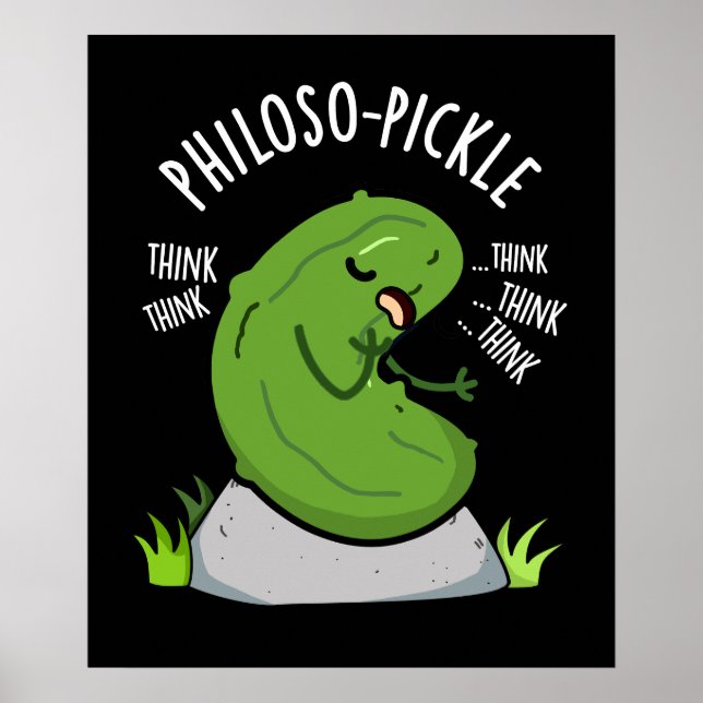 Póster Philoso-pickle Funny Pickle Pun Dark BG (Frente)