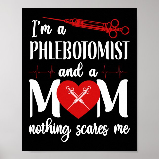 Póster Phlebotomía Soy Un Flebotomista Y Un (Frente)