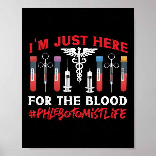 Póster Phlebotomist Phlebotomy Estoy Aquí Para El (Frente)