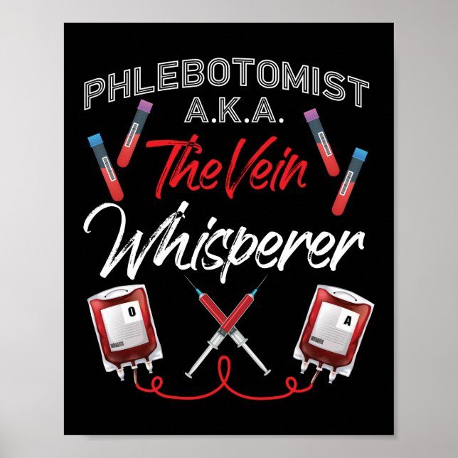 Póster Phlebotomist Phlebotomy Phlebotomist A.K.A. (Frente)