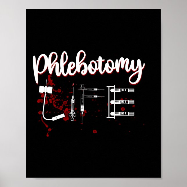 Póster Phlebotomist Phlebotomy Phlebotomy Life (Frente)