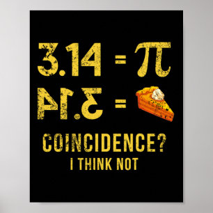 Póster Pi 3 14 = Coincidencia Pie Creo Que No Pun Matemát