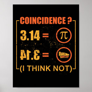 Póster Pi 3.14 Pie Coincidencia Creo Que No Es Gracioso D