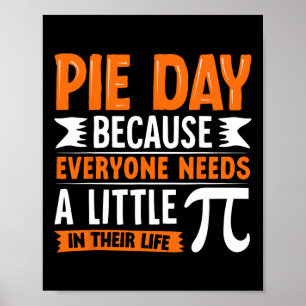 Póster Pi Day 3.14 Pi - Día De Pie Porque Todos Necesitan