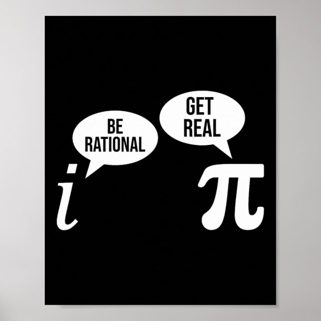 Póster Pi Day Be Rational Get Real Funny Math Ecuation Te (Frente)