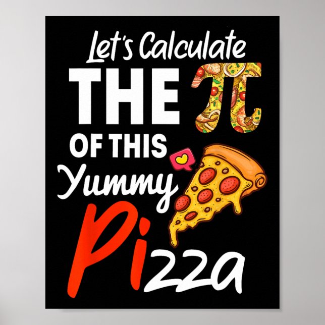 Póster Pi Day Pizza Pun Funny Math Teacher Y P (Frente)