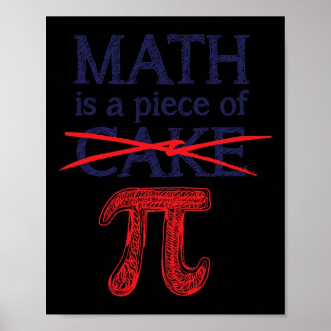 Póster Pi Day Shirt Math Es Una Pieza Graciosa De Pastel  (Frente)
