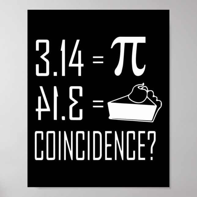 Póster Pi Equivale a Pie 3.14 Igual A Coincidencia Pie (Frente)