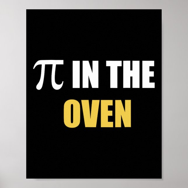 Póster Pi In The Oven Funny Pregnancy Pi Day Gift Tee (Frente)
