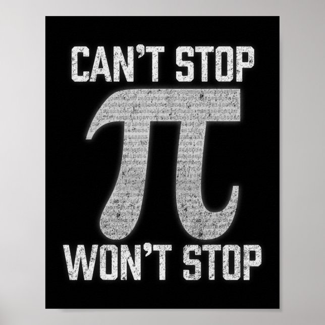 Póster Pi no puede parar no parará Pi Day 3.14 Funny Math (Frente)