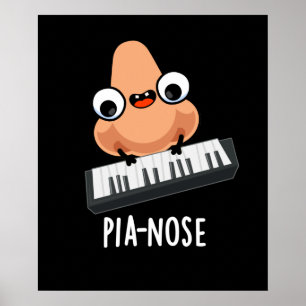 Póster Pianose Funny Piano Nose Pun Dark BG