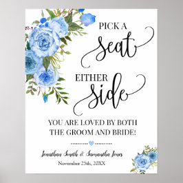 Póster Pick a Seat either Side Wedding Ceremony Blue sign