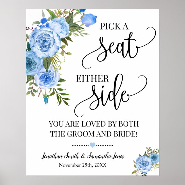 Póster Pick a Seat either Side Wedding Ceremony Blue sign (Frente)