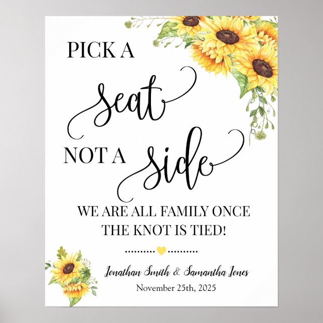 Póster Pick a seat not a side wedding ceremony sunflowers (Frente)