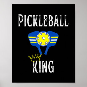 Póster Pickleball King Funny Pickleball Player