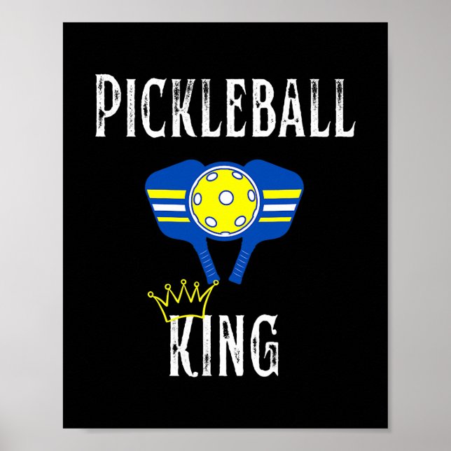 Póster Pickleball King Funny Pickleball Player (Frente)