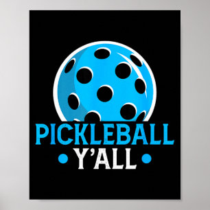 Póster Pickleball ya'll divertido dicho de pickle ball no