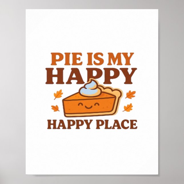 Póster Pie es mi lugar feliz - Calabaza linda Thanksgiv (Frente)