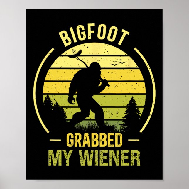 Póster Pie Grande Agarrada Mi Wiener Funny Bbq Sasquatch (Frente)