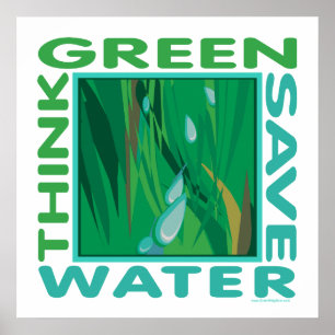 Póster Piensa en verde, ahorra agua