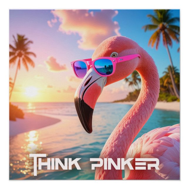 Póster PIENSA MÁS ROSA - Flamingo ROSA (Anverso)