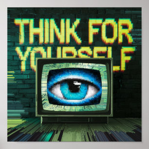 Póster Piensa Por Ti Mismo TV Retro Glitch de Ojo