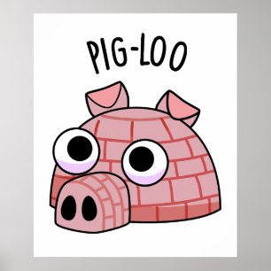 Póster Pig-loo divertido igloo juego de palabras