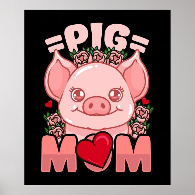 Póster Pig Mom | Gift For Owner Pig  Mom (Frente)
