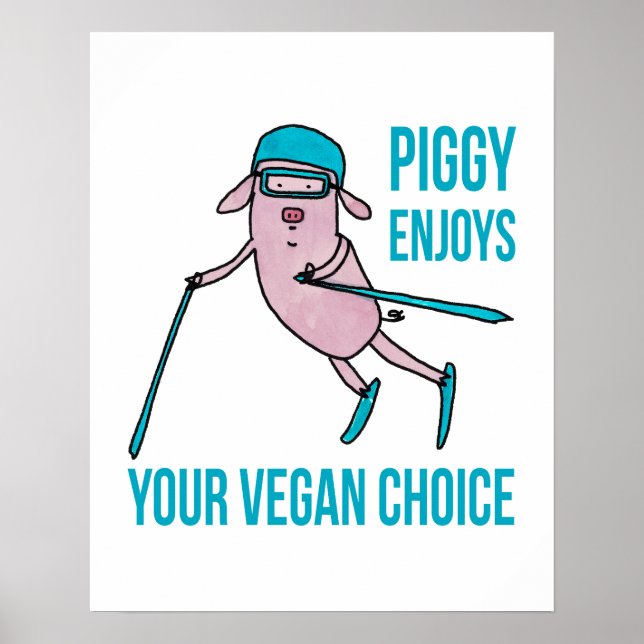 Póster Piggy Enjoys Your Vegan Choice - (Frente)
