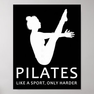 Póster Pilates como un deporte solo más duro divertido Co