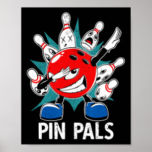 Póster Pin Pals Para Bowlers Divertido Bowling 1