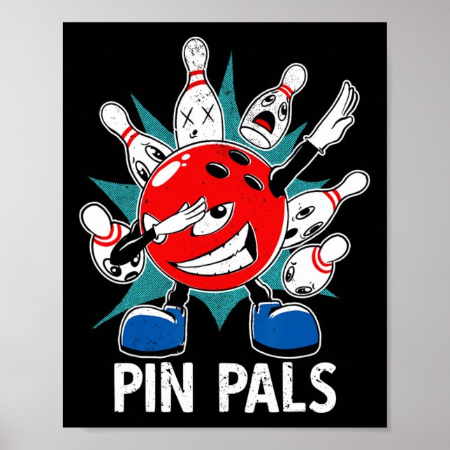 Póster Pin Pals Para Bowlers Divertido Bowling 1 (Frente)