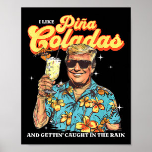 Póster Pina Coladas Donald Trump vacaciones de verano Haw