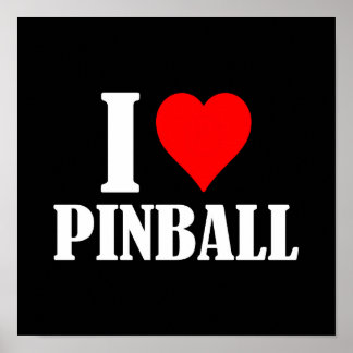 Póster ❤️ Pinball, Me Encanta El Poster De Pinball #10