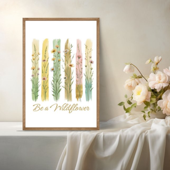 Póster Pinceladas de Acuarela de Flores Silvestres Verde  (Wildflowers Brush Stroke Watercolor Be A Wildflower Poster Print. Printed or Digital Download)