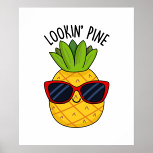 Póster Pine Funny Pineapple Pun