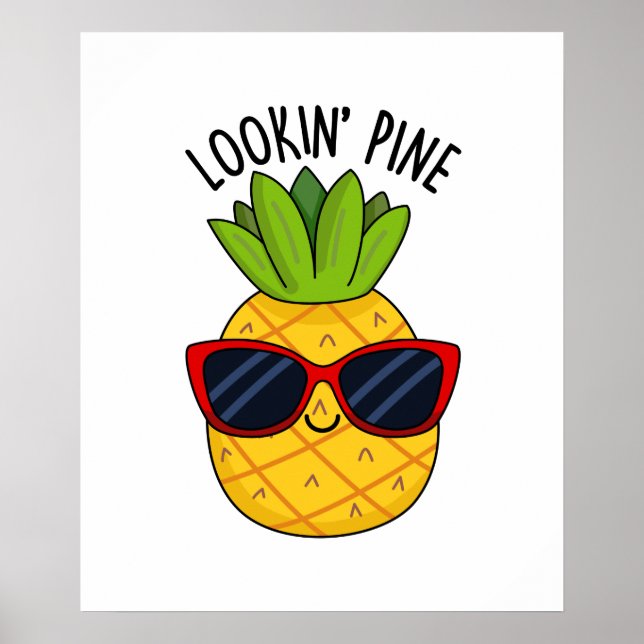 Póster Pine Funny Pineapple Pun (Frente)