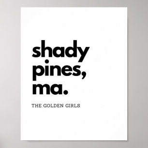 Póster "Pines turbios, Mamáes" - Clásica cita a Chicas do